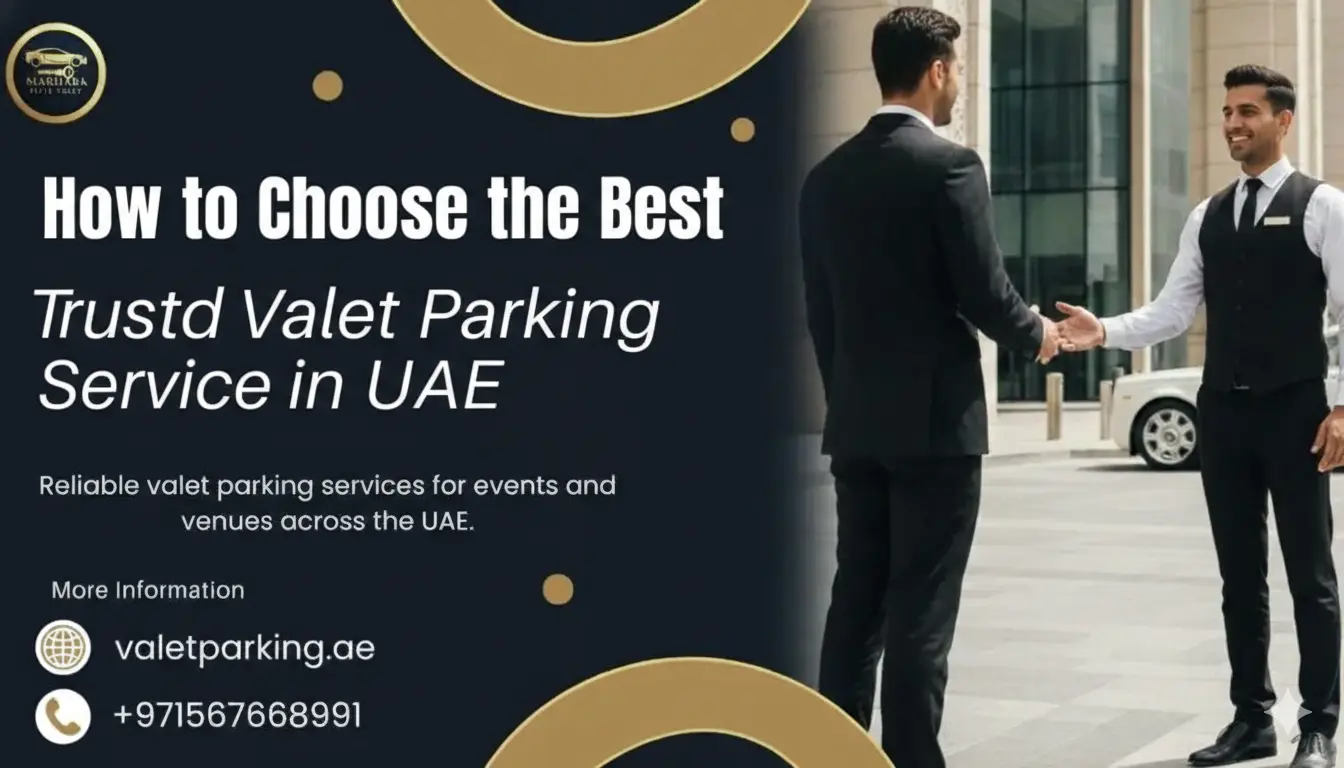 how to choose valet parking service in dubai